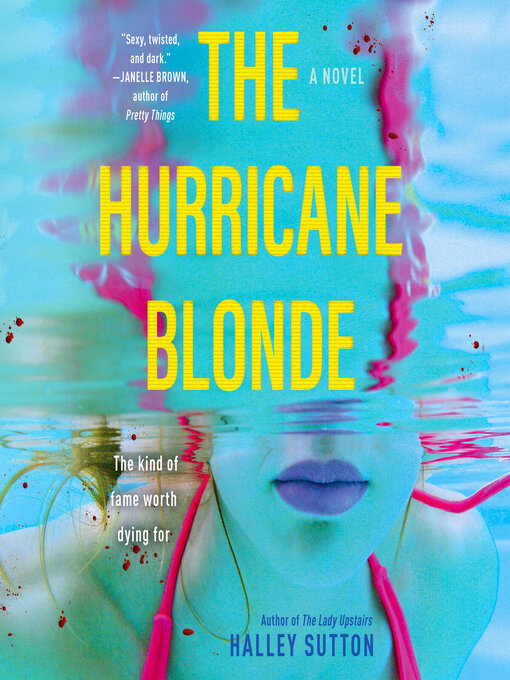 Title details for The Hurricane Blonde by Halley Sutton - Available